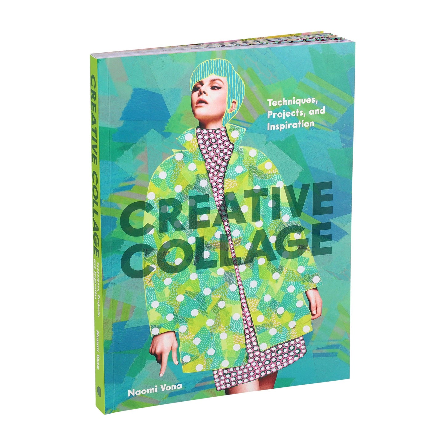 Creative Collage - Techniques, Projects, and Inspiration (Paperback)