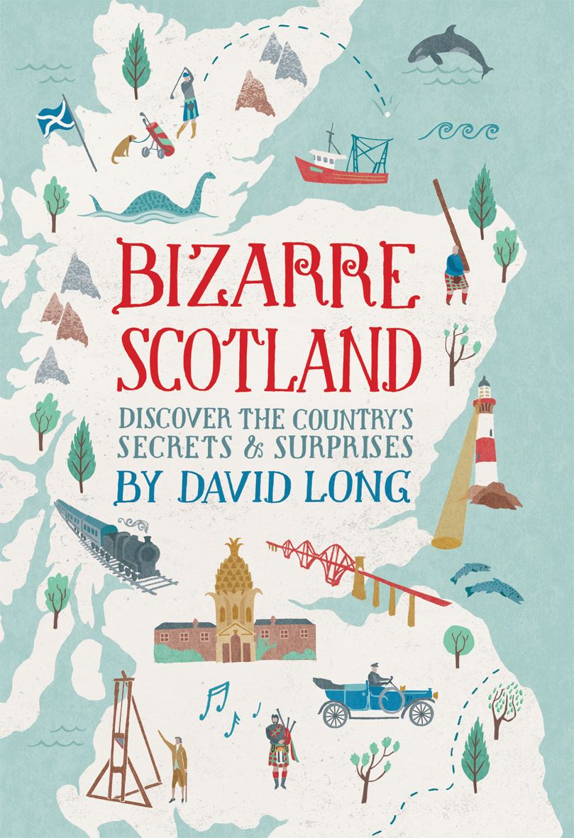 Bizzare Scotland Book