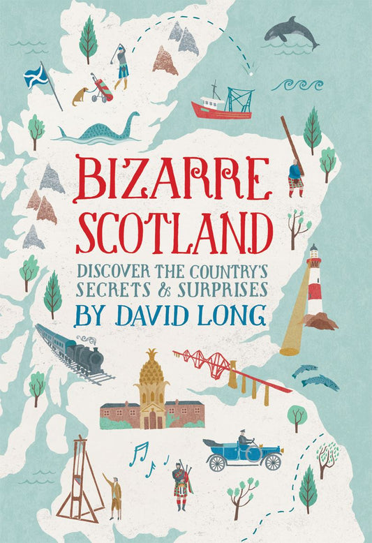 Bizzare Scotland Book