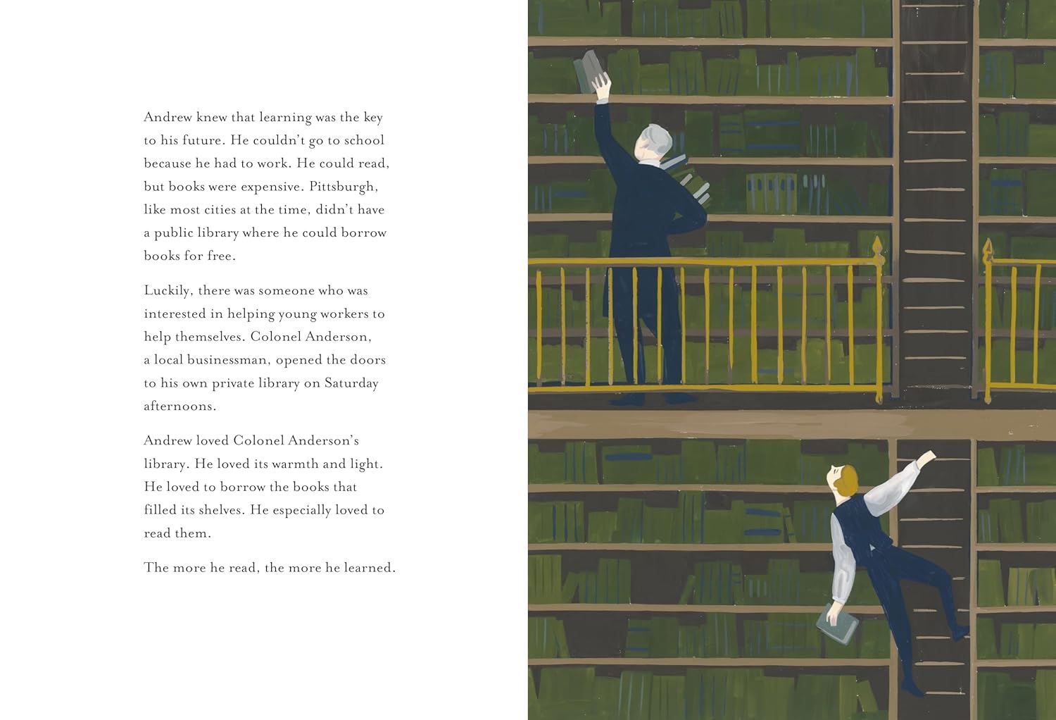The Man Who Loved Libraries - The Story of Andrew Carnegie by Andrew Larsen and Katty Maurey