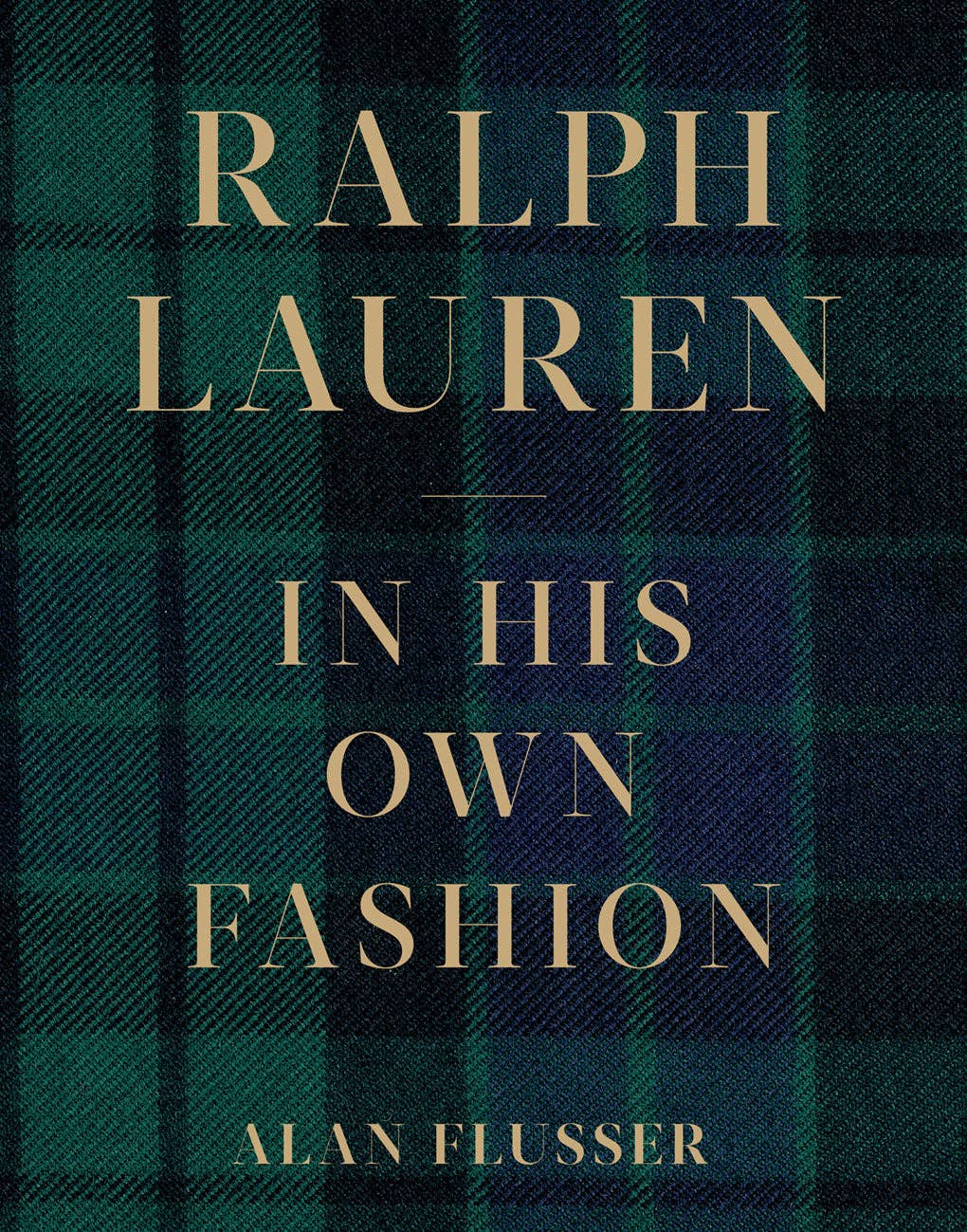 Ralph Lauren: In His Own Fashion (Hardback)