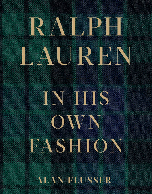 Ralph Lauren: In His Own Fashion (Hardback)