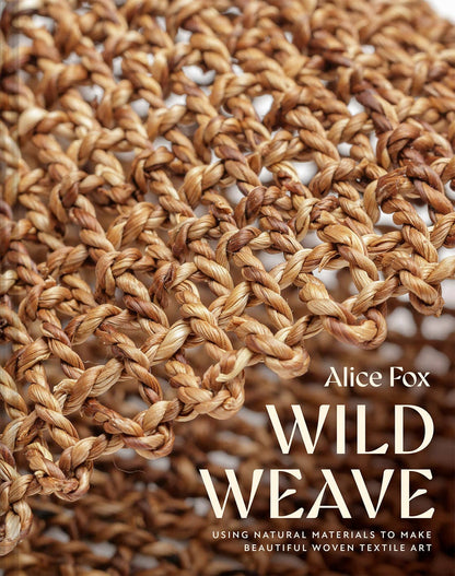Wild Weave (Hardback)